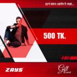 Zays Special Digital Gift Voucher 500 TK